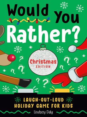 cover image of Would You Rather? Christmas Edition
